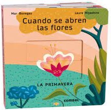 Cuando se abren las flores. La primavera