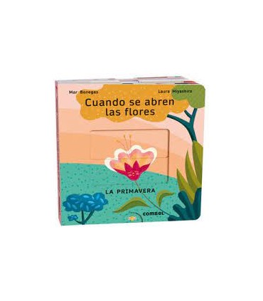 Cuando se abren las flores. La primavera