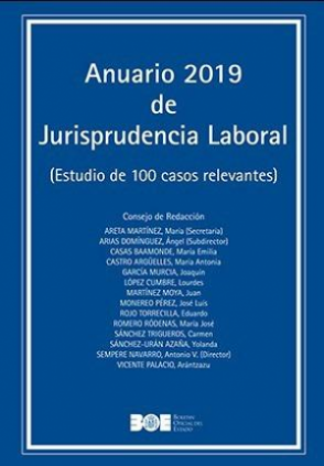 Anuario 2019 de Jurisprudencia Laboral (Estudio de 100 casos relevantes)