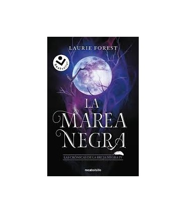 La Marea Negra (Las Crónicas de la Bruja Negra 4)