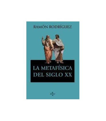 La metafísica del siglo XX
