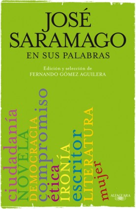 José Saramago en sus palabras