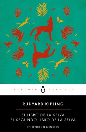 LIBRO DE LA SELVA / SEGUNDO LIBRO DE LA