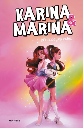 Karina & Marina 1 - Idénticas y opuestas