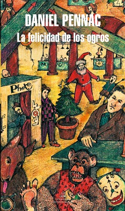 La felicidad de los ogros (Malaussène 1)