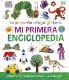 La pequeña oruga glotona. Mi primera enciclopedia