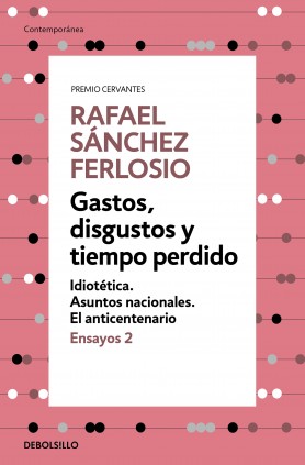 Gastos, disgustos y tiempo perdido (Ensayos 2)