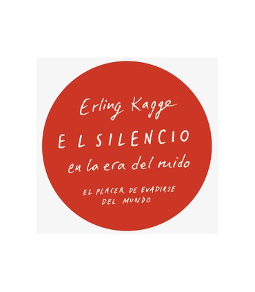 El silencio en la era del ruido