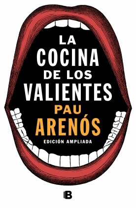 La cocina de los valientes (edición actualizada)