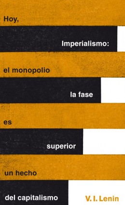 Imperialismo: la fase superior del capitalismo (Serie Great Ideas)