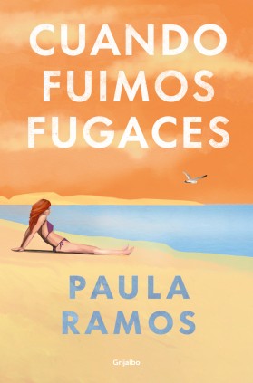 Cuando fuimos fugaces (Bilogía Fugaces 1)