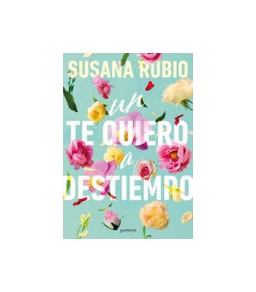 Un te quiero a destiempo