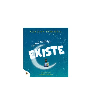 MAMA TAMBIEN EXISTE