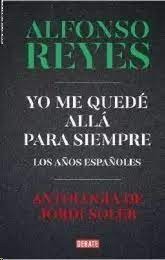 Yo me quedé allá para siempre