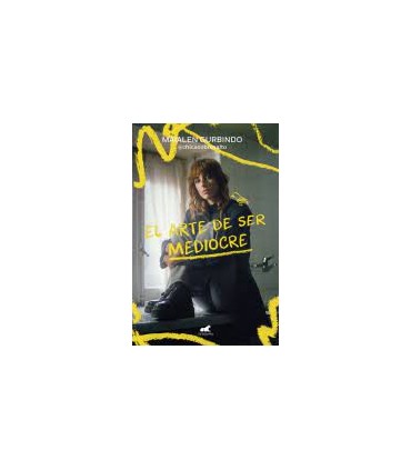 El arte de ser mediocre