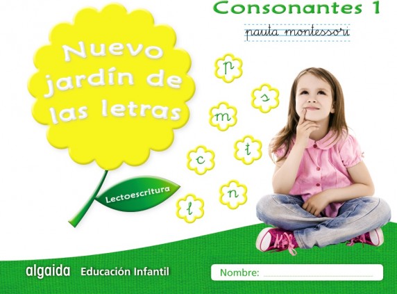 Nuevo jardín de las letras. Consonantes 1. Pauta