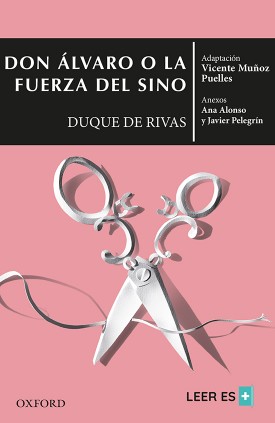 Don Álvaro o la fuerza del sino (El Árbol de los Clásicos)