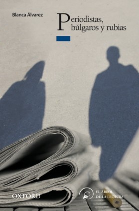 PERIODISTAS, BULGAROS Y RUBIAS