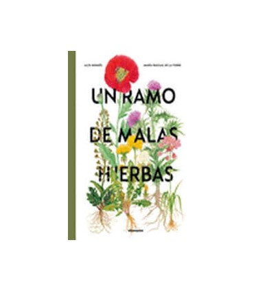 UN RAMO DE MALAS HIERBAS