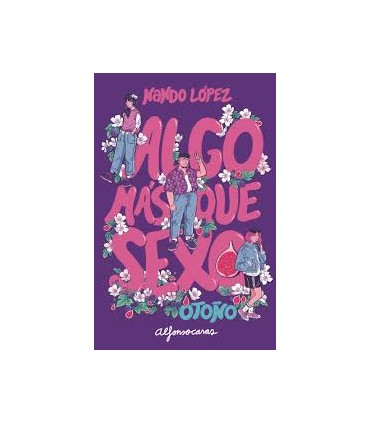 ALGO MAS QUE SEXO: OTOÑO 1