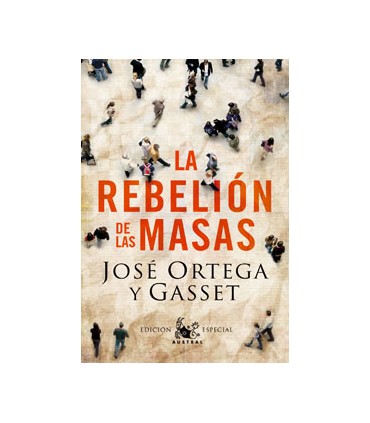La rebelión de las masas