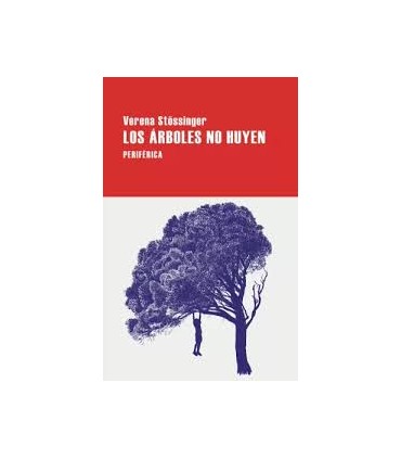 Los árboles no huyen