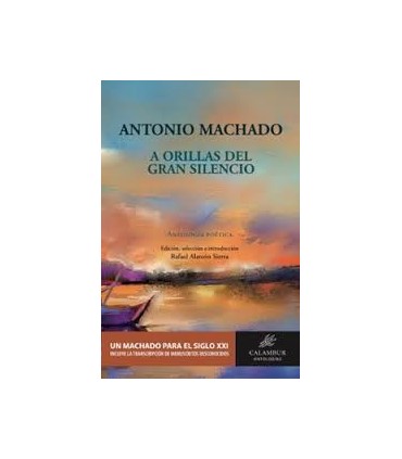 A ORILLAS DEL GRAN SILENCIO