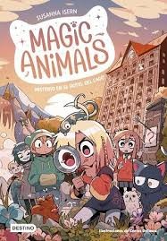 MAGIC ANIMALS 6. MISTERIO EN EL HOTEL DE