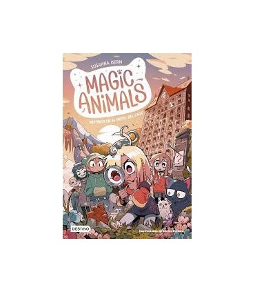 MAGIC ANIMALS 6. MISTERIO EN EL HOTEL DE