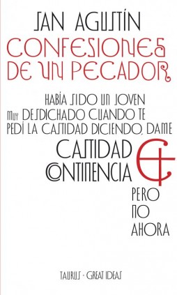 Confesiones de un pecador (Serie Great Ideas)