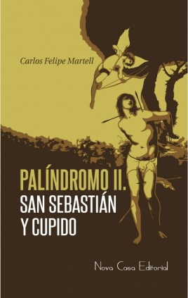 Palíndromo II: San Sebastián y Cupido