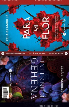 Infernum Gehena & Para mi flor