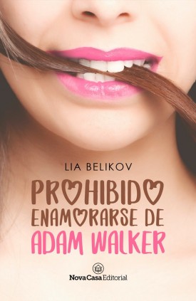 Prohibido enamorarse de Adam Walker