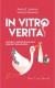 In Vitro Veritas (cas)