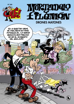 Mortadelo y Filemón. Drones matones (Olé! Mortadelo 208)