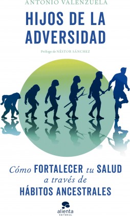 Hijos de la adversidad