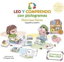 Leo y comprendo con pictogramas. Las aventuras de Vega y Dani