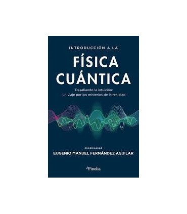 INTRODUCCION A LA FISICA CUANTICA