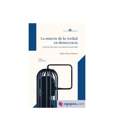 LA MUERTE DE LA VERDAD EN DEMOCRACIA
