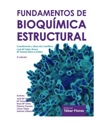 Fundamentos de bioquímica estructural (3ª ed)