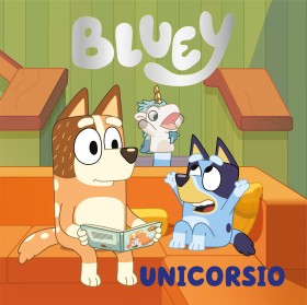BLUEY CUENTO. UNICORSIO