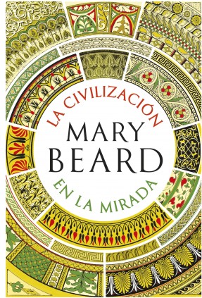 LA CIVILIZACION EN LA MIRADA