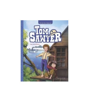 Tom Sawyer. Las vacaciones