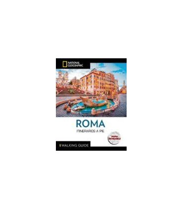 Roma - Guía National Geographic Itinerarios a pie