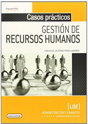 Casos prácticos de gestión de recursos humanos