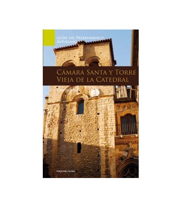 Nº 4 - ARTE PRERROMANICO CAMARA SANTA Y TORRE VIEJ