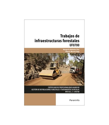 Trabajos de infraestructuras forestales