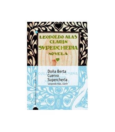 DOÑA BERTA, CUERVO Y SUPERCHERIA