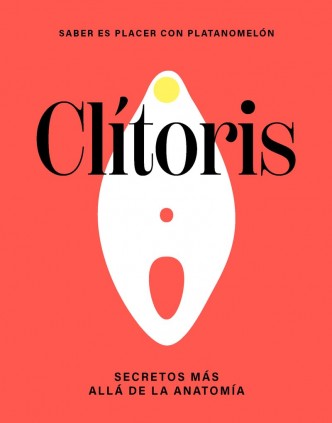 CLITORIS LOS SECRETOS MAS ALLA DE LA AN