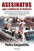 ASESINATOS QUE CAMBIARON LA HISTORIA